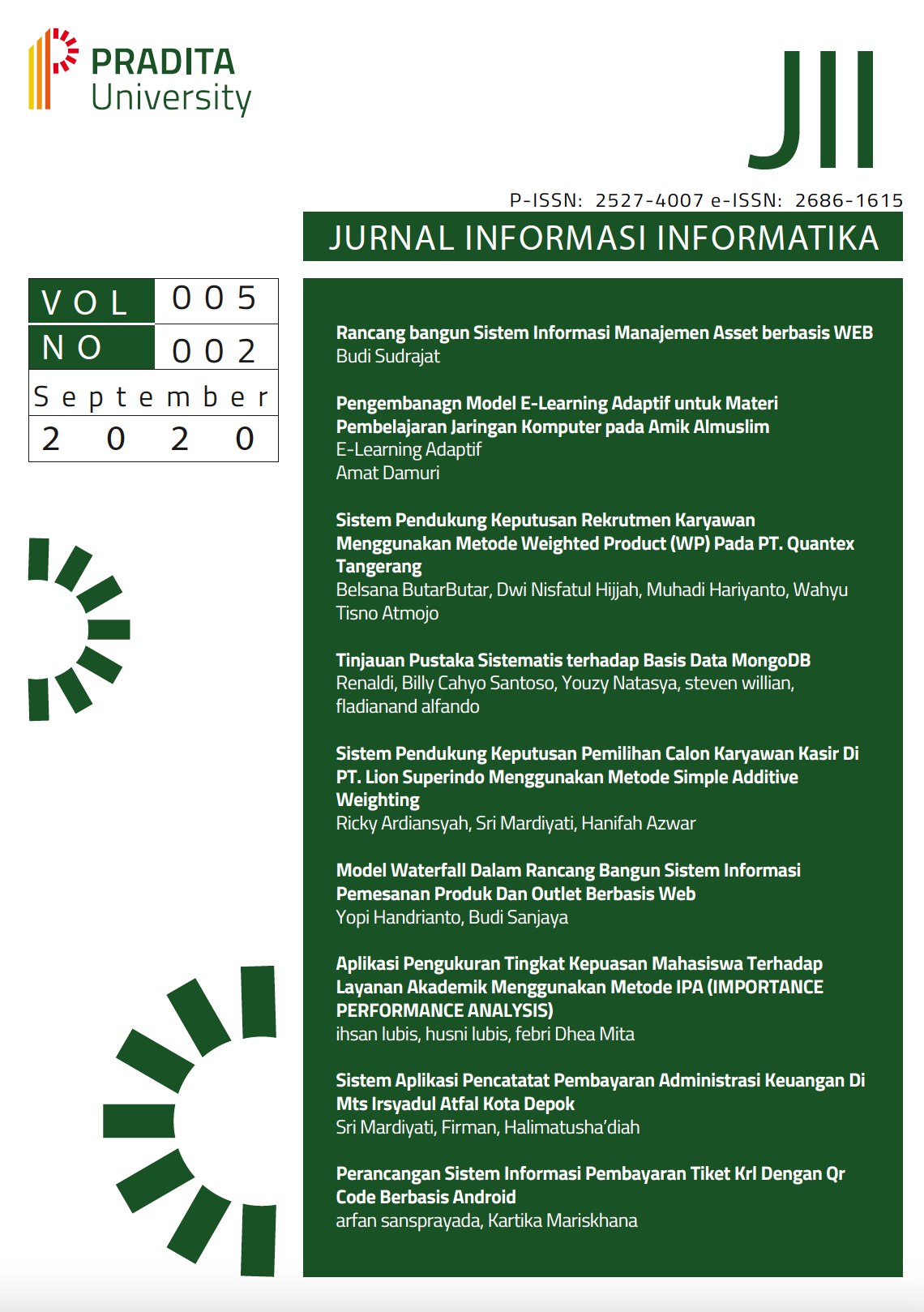 					View Vol. 5 No. 2 (2020): Jurnal Inovasi Informatika 
				