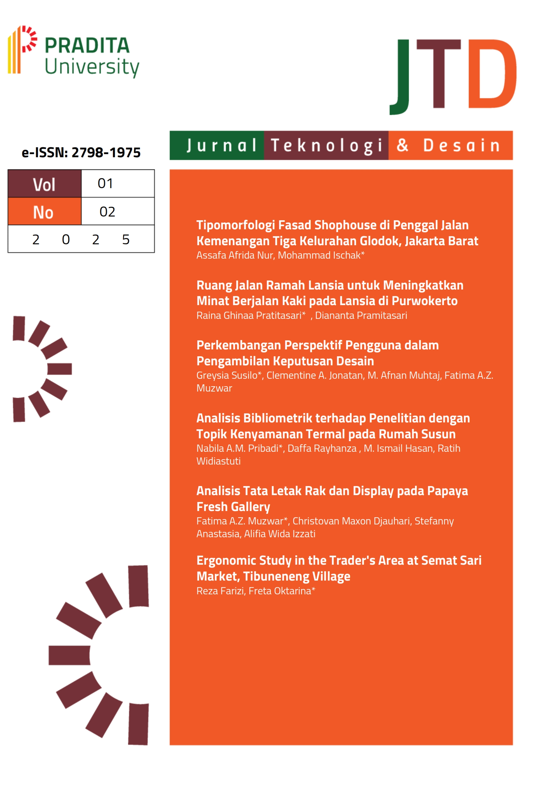 					View Vol. 1 No. 02 (2025): Jurnal Teknologi dan Desain
				